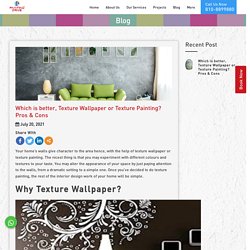 Texture Wallpaper or Texture Painting, Which is better by Painting Drive