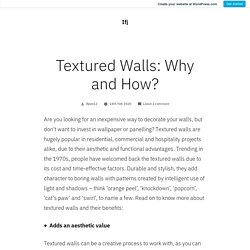 Textured Walls: Why and How? – Ifj