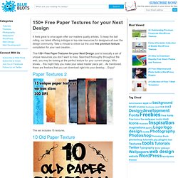 150+ Free Paper Textures for your Next Design