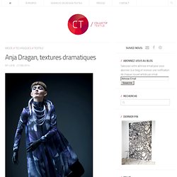 Anja Dragan, textures dramatiques