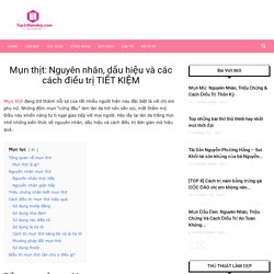 Mụn Thịt: Nguyên Nhân, Triệu chứng & Cách Điều Trị TIẾT KIỆM