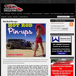 Hot Rod Pin-ups : Legendary Collector Cars