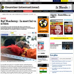 Bal Thackeray : la mort lui va si bien