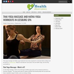 Thai Yoga Massage and Hatha Yoga in Leesburg, VA