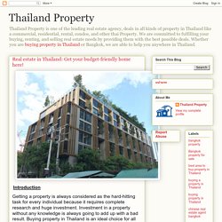 Thailand Property: Real estate in Thailand: Get your budget-friendly home here!