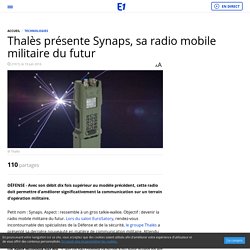Thalès présente Synaps, sa radio mobile militaire du futur