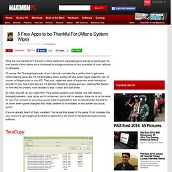 5 Free Apps to be Thankful For (After a System Wipe)