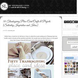 50 Thanksgiving Place Card Crafts & Projects {Saturday Inspiration and Ideas}