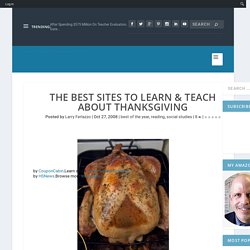 The Best Sites To Learn & Teach About Thanksgiving