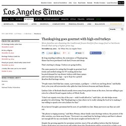 Thanksgiving goes gourmet with high-end turkeys - latimes.com