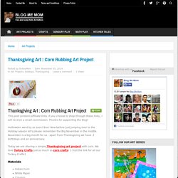 Thanksgiving Art : Corn Rubbing Art Project