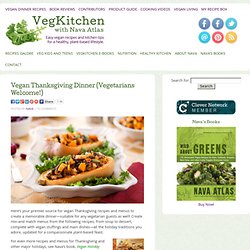 Vegan Thanksgiving (Vegetarians Welcome!)