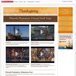 The First Thanksgiving: Virtual Field Trips, Videos, and Slideshow