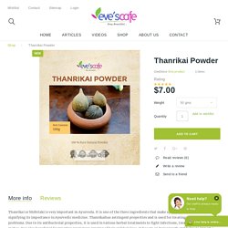 Buy Fresh and Homemade Thanrikai Powder