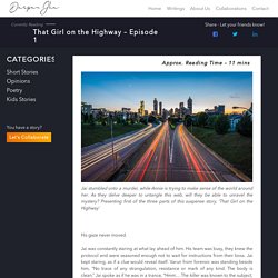 That Girl On The Highway Episode 1 - Short Stories By Darpan Jha