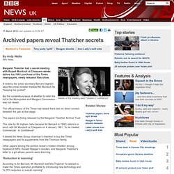 Thatcher files: Secret Murdoch meeting detailed in archives
