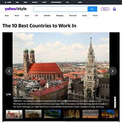 The 10 Best Countries to Work In Pictures
