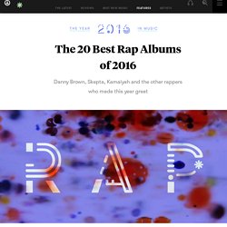 The 20 Best Rap Albums of 2016