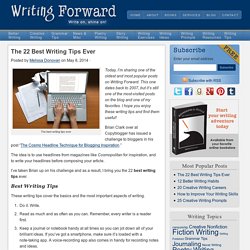 The 22 Best Writing Tips Ever : Writing Forward