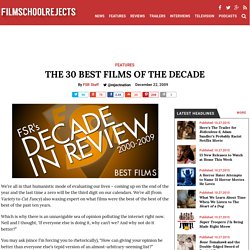 The 30 Best Films of the Decade