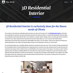 The 3D AS - 3D Residential Interior