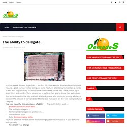 The ability to delegate ..