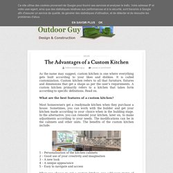 The Advantages of a Custom Kitchen