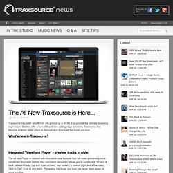 Here's a Peak at the All New Traxsource... - Latest News - Traxsource News