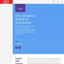 The Amazing World of Volcanoes
