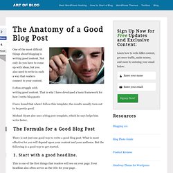 The Anatomy of a Good Blog Post