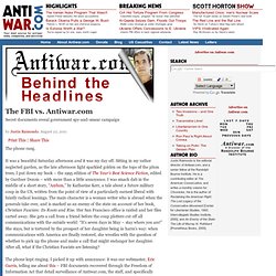 The FBI vs. Antiwar.com by Justin Raimondo