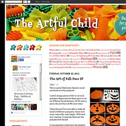 The Artful Child: The Art of Fall: Face It!