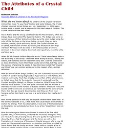 The Attributes of a Crystal Child<br>