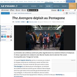 Cinéma : The Avengers déplaît au Pentagone