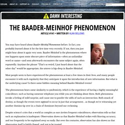 The Baader-Meinhof Phenomenon