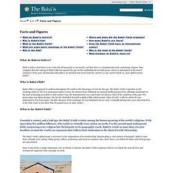 The Bahá'ís: Facts and Figures