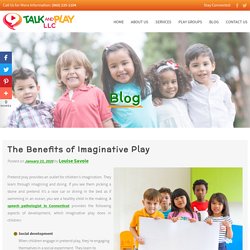 The Benefits of Imaginative Play