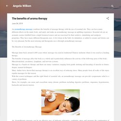 The benefits of aroma therapy