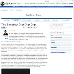 The Benghazi Drip-Drip-Drip