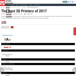 The Best 3D Printers of 2017
