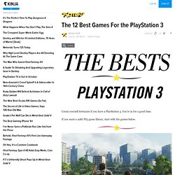 The 12 Best Games For the PlayStation 3