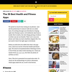 The 39 Best Health and Fitness Apps of 2016