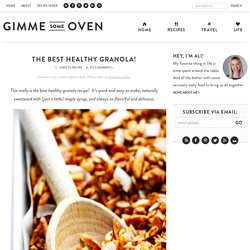 The BEST Healthy Granola!