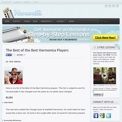 The Best of the Best Harmonica Players