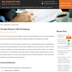 The Best Shop for CNC Prototyping