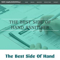The best Side of Hand Sanitiser