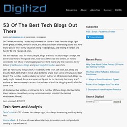 53 Of The Best Tech Blogs Out There