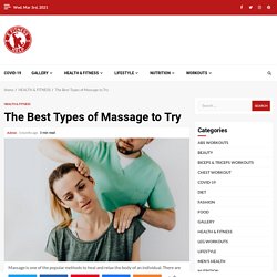 The Best Types of Massage to Try