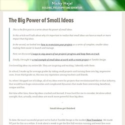 The Big Power of Small Ideas