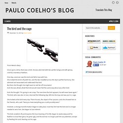 The bird and the cage « Paulo Coelho's Blog